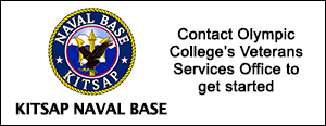 Kitsap Naval Base, Contact Olympic College's Veterans Services Office to get started